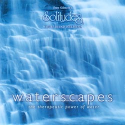 Waterscapes: The Therapeutic Power of Water CD
