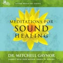 Meditations for Sound Healing CD