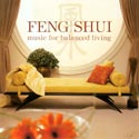 Feng Shui: Music for Balanced Living CD