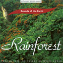 Sounds of the Earth: Rainforest CD