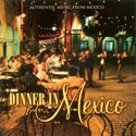 Dinner in Mexico CD