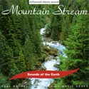 Sounds of the Earth: Mountain Stream CD