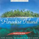 Sounds of the Earth: Paradise Island CD
